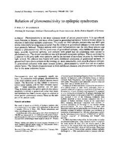 Journal of Neurology, Neurosurgery, and Psychiatry 1986;49:Relation of photosensitivity to epileptic syndromes P WOLF,* R GOOSSES Abteilungfiir Neurologie, Klinikum Charlottenburg der Freien Universitdt, Berli