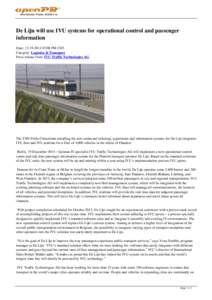 De Lijn will use IVU systems for operational control and passenger information Date: [removed]:08 PM CET Category: Logistics & Transport Press release from: IVU Traffic Technologies AG