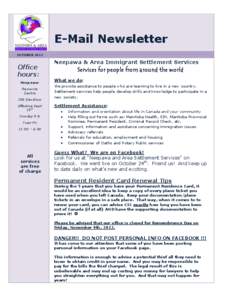 E-Mail Newsletter OCTOBER 2012 Office hours: Neepawa: