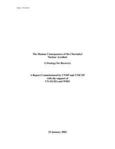 Final – [removed]The Human Consequences of the Chernobyl Nuclear Accident A Strategy for Recovery