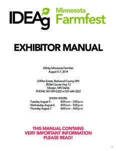 EXHIBITOR MANUAL IDEAg Minnesota Farmfest August 5–7, 2014 Gilfillan Estate, Redwood County, MN[removed]County Hwy 13 Morgan, MN 56266