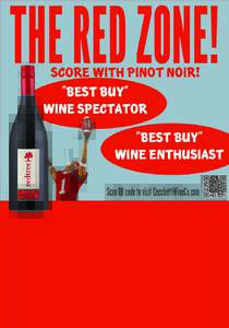 THE RED ZONE! Score with Pinot Noir! 