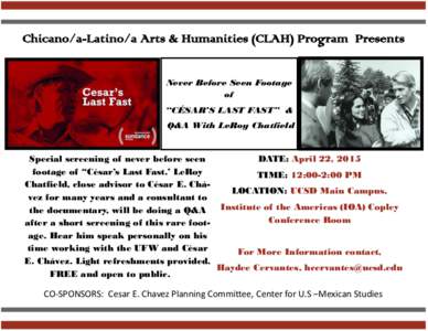 Chicano/a-Latino/a Arts & Humanities (CLAH) Program Presents Never Before Seen Footage of “CÉSAR’S LAST FAST” & Q&A With LeRoy Chatfield