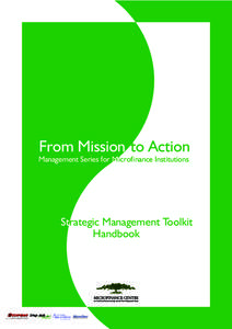 From Mission to Action: Management Series for Microfinance Institution (Strategic Management Toolkit Handbook)
[removed]From Mission to Action: Management Series for Microfinance Institution (Strategic Management T