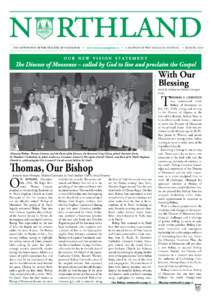 northland  The Newspaper of the Diocese of Moosonee • www.moosoneeanglican.ca • A Section of the Anglican Journal • MARCH, 2014 our new vision statement