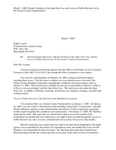 March 7, 2005 Alleged Violation of the Open Door Law and Access to Public Records Act by the Greene County Commissioners March 7, 2005 Kathy Crouch Commissioner, Greene County