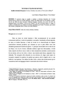 TECENDO O TEATRO DE REVISTA Analise estrutural das peças Cocota; Comidas, meu santo; e Você já foi à Bahia?1 Luiz Gustavo Marques Ribeiro2, Vera Collaço3