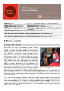 DREF Final report Kenya: Civil Unrest DREF Operation Date of issue : 22 December, 2014 Operation start date: 16 June, 2014