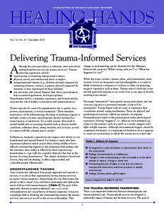 A PUBLICATION OF THE HCH CLINICIANS’ NETWORK  HEALING HANDS Vol. 14, No. 6 | December[removed]Delivering Trauma-Informed Services