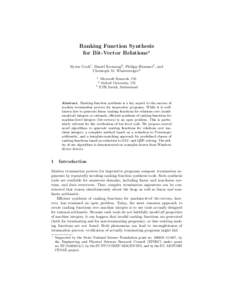 Ranking Function Synthesis for Bit-Vector Relations? Byron Cook1 , Daniel Kroening2 , Philipp R¨ ummer2 , and 3 Christoph M. Wintersteiger