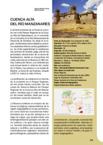 Ignacio Calderón Fornos, Daniel Díaz Díaz cuenca alta del río manzanares El ámbito territorial de la Reserva coincide con el del Parque Regional de la Cuenca Alta del Manzanares, en el momento