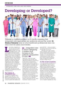 OPINION INTEGRATED CARE IN SRI LANKA AND SWEDEN Developing or Developed?  Diabetes is a global problem, so it’s hardly surprising that