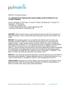 Dosage forms / Atmosphere / Respiratory therapy / Particulates / Pollutants / Nebulizer / Inhalation exposure / Deposition / Ferret / Pollution / Aerosol science / Medicine