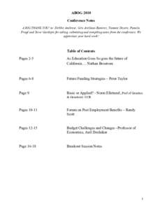 ABOG 2010 Conference Notes A BIG THANK YOU! to: Debbie Ambrose, Gris Arellano-Ramirez, Tammie Dearie, Pamela Frugé and Steve Gardepie for taking, submitting and compiling notes from the conference. We appreciate your ha