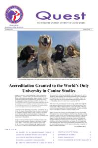 Quest The Newsletter of Bergin University of Canine Studies Home of the Assistance Dog Institute Summer 2010