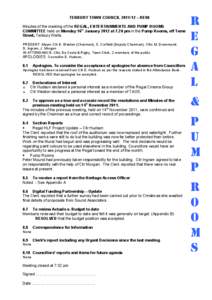 TENBURY TOWN COUNCIL[removed] – RE08 Minutes of the meeting of the REGAL, ENTERTAINMENTS AND PUMP ROOMS COMMITTEE held on Monday 16th January 2012 at 7.20 pm in the Pump Rooms, off Teme