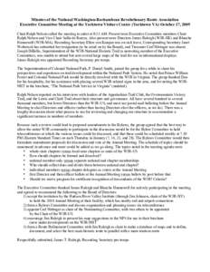 Minutes of the National Washington-Rochambeau Revolutionary Route Association Executive Committee Meeting at the Yorktown Visitors Center (Yorktown VA) October 17, 2009 Chair Ralph Nelson called the meeting to order at 9