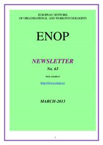 EUROPEAN NETWORK OF ORGANISATIONAL AND WORK PSYCHOLOGISTS ENOP NEWSLETTER No. 63