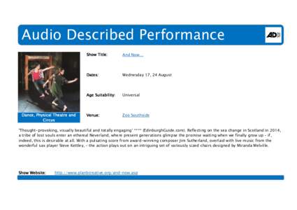Audio Described Performance  Dance, Physical Theatre and Circus  Show Title: