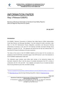 INTERNATIONAL CONFERENCE ON HARMONISATION OF TECHNICAL REQUIREMENTS FOR REGISTRATION OF PHARMACEUTICALS FOR HUMAN USE INFORMATION PAPER Step 3 Release E2B(R3)