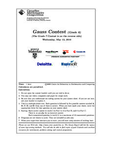 Canadian Mathematics Competition An activity of the Centre for Education in Mathematics and Computing, University of Waterloo, Waterloo, Ontario