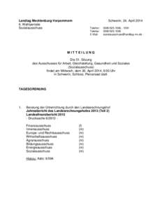 Landtag Mecklenburg-Vorpommern 6. Wahlperiode Sozialausschuss Schwerin, 24. April 2014 Telefon: