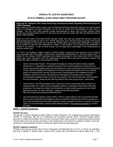 BUREAU OF JUSTICE ASSISTANCE STATE CRIMINAL ALIEN ASSISTANCE PROGRAM (SCAAP) Payments for “Unknown” Alien Status Inmate Days and Important Notice Regarding Potential Changes to FY2012 Payments Many states and localit