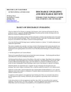 MILITARY LAW TASK FORCE  BASICS OF DISCHARGE UPGRADING DISCHARGE UPGRADING AND DISCHARGE REVIEW