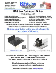 © Copyright, RFduino.com:29 PM RFD22301, RFD22102 CE • ETSI • IC • FCC Approved & Certified