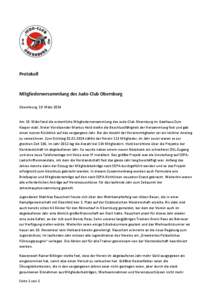 Protokoll  Mitgliederversammlung des Judo-Club Obernburg Obernburg, 19. März[removed]Am 19. März fand die ordentliche Mitgliederversammlung des Judo-Club Obernburg im Gasthaus Zum