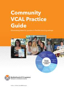 Community VCAL Practice Guide Showcasing ideas for practice in flexible learning settings