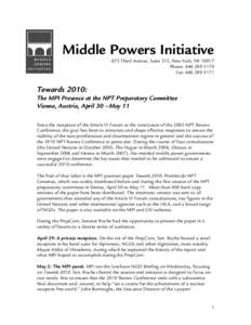 Nuclear weapons / Arms control / Prepcom / International nongovernmental organizations / Middle Powers Initiative / NPT Review Conference / Yukiya Amano / International Atomic Energy Agency / Pugwash Conferences on Science and World Affairs / International relations / Nuclear proliferation / International security