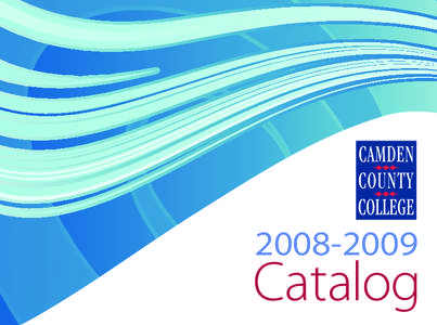 [removed]Catalog Message from the President Greetings and welcome to Camden County College,