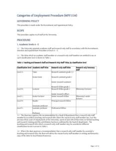 Categories of Employment Procedure (MPF1154) GOVERNING POLICY This procedure is made under the Recruitment and Appointment Policy. SCOPE This procedure applies to all staff at the University.