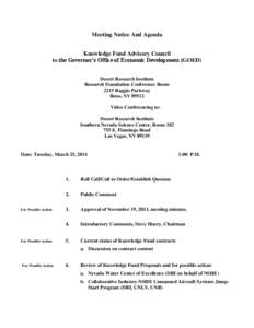 Meeting Notice And Agenda Knowledge Fund Advisory Council to the Governor’s Office of Economic Development (GOED) Desert Research Institute Research Foundation Conference Room 2215 Raggio Parkway