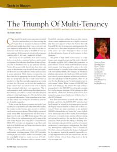Tech in Bloom  The Triumph Of Multi-Tenancy To multi-tenant or not to multi-tenant? When it comes to HRM BPO and SaaS, multi-tenancy is the clear victor. By Naomi Bloom