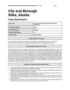 Public Works Building, Grounds and Parks Supervisor – 5065  Page 1 City and Borough Sitka, Alaska