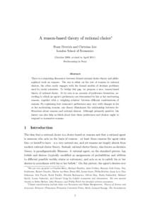 A reason-based theory of rational choice Franz Dietrich and Christian List London School of Economics (October 2009, revised in April[removed]Forthcoming in Nous