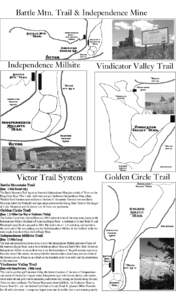 Battle Mtn. Trail & Independence Mine  Independence Millsite Vindicator Valley Trail