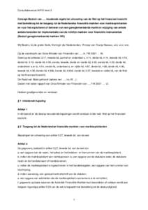 Consultatieversie MiFID level 2 Concept-Besluit van …, houdende regels ter uitvoering van de Wet op het financieel toezicht met betrekking tot de toegang tot de Nederlandse financiële markten voor marktexploitanten en