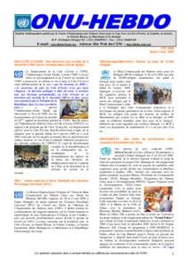 Bulletin hebdomadaire publié par le Centre d’Information des Nations Unies pour le Cap-Vert, la Côte d’Ivoire, la Gambie, la Guinée, la Guinée Bissau, la Mauritanie et le Sénégal B.P. 154 Dakar-Sénégal Tél :