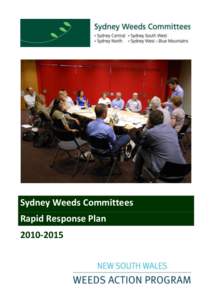 Sydney Weeds Committees Rapid Response Plan SWCs Rapid Respose Plan 2010 – 2015