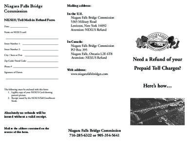 Niagara Falls Bridge Commission NEXUS/Toll Mail-in Refund Form Date: _______________ Name on NEXUS card: