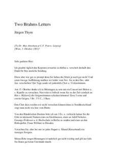 Moldenhauer Archives at the Library of Congress | Table of Contents  Two Brahms Letters Jürgen Thym  [To Dr. Max Abraham at C.F. Peters, Leipzig]