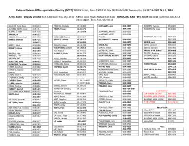 Caltrans Division Of Transportation Planning (DOTP[removed]N Street, Room 5300 P.O. Box[removed]MS #32 Sacramento, CA[removed]Oct. 1, 2014 AJISE, Kome - Deputy Director[removed]Cell[removed]Admin. Asst. Phyllis