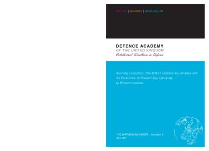 DEFENCE | SECURITY | DEVELOPMENT  Shrivenham, Swindon, Wiltshire SN6 8LA The Defence Academy aims to deliver high quality