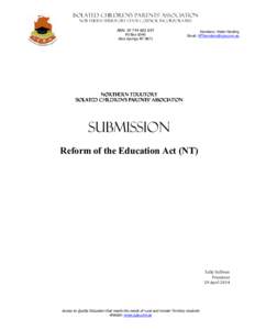 Isolated Children’s Parents’ Association Northern Territory State Council Incorporated ABN: PO Box 8346 Alice Springs NT 0871