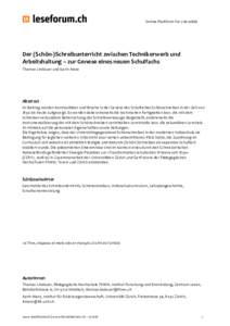 Online-Plattform	für	Literalität Der	(Schön-)Schreibunterricht	zwischen	Technikerwerb	und	 Arbeitshaltung	–	zur	Genese	eines	neuen	Schulfachs	 Thomas	Lindauer	und	Karin	Manz