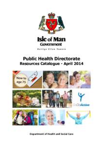 Public Health Directorate Resources Catalogue - April 2014 Department of Health and Social Care  Contents