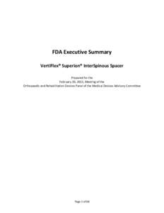 FDA Executive Summary VertiFlex® Superion® InterSpinous Spacer Prepared for the February 20, 2015, Meeting of the Orthopaedic and Rehabilitation Devices Panel of the Medical Devices Advisory Committee